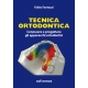 Fantozzi : tecnica ortodontica